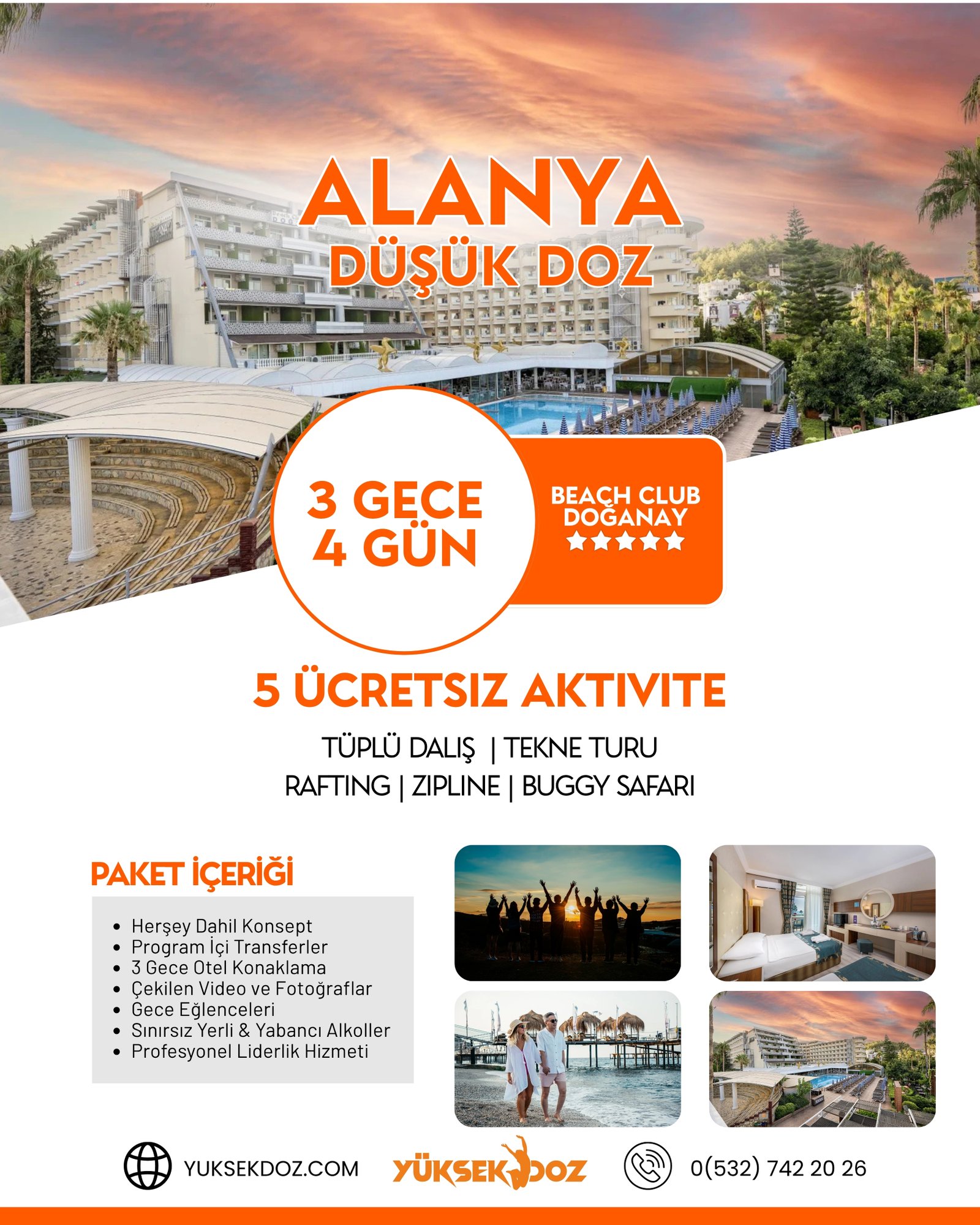 Alanya Doğanay Otel - Düşük Doz